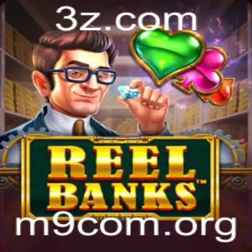 ReelBanks: O Novo Fenômeno dos Jogos Digitais